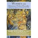 Women with Attention Deficit Disorder 2nd (second) edition Text Only