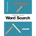 Word Search for Adults: Large Print Word Find Game Book. Over 100 Puzzles. Ideal Gifts for Seniors and Elderly (Book 1) (Large Print Word Search Books)