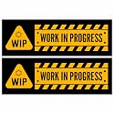 Work In Progress Sign Sticker 20.5 x 7 CM | Peel &amp; Stick Sign Board with Corner Holes | Indoor Safety &amp; Construction Sign | Pack of 2 (Work in progress, Small - 20.5 X 7 CM)