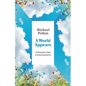 a world appears a journey into consciousness