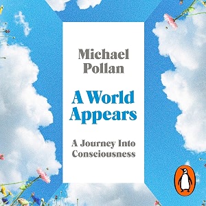 a world appears a journey into consciousness
