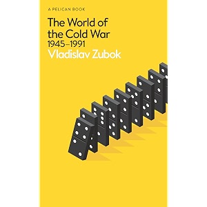 the world of the cold war 1945-1991