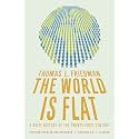 The World Is Flat 3.0: A Brief History of the Twenty-first Century (Further Updated and Expanded)