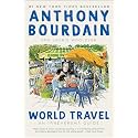 World Travel: An Irreverent Guide