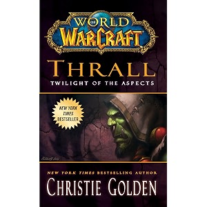 world of warcraft thrall twilight of the aspects