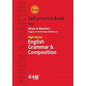 wren amp martin high school english grammar and composition self-practice book
