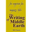 The Writing of Middle Earth: How to write the script of the Hobbits, Dwarves and Elves