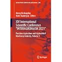 XIV International Scientific Conference Interagromash 2021: Precision Agriculture and Agricultural Machinery Industry (1) (Lecture Notes in Networks and Systems, 246)