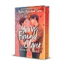 You've Found Oliver: SPRAYED EDGE EDITION