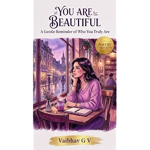 you are beautiful a gentle reminder of who you truly are poetry collection