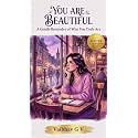 You Are Beautiful: A Gentle Reminder of Who You Truly Are (Poetry Collection)