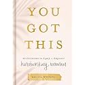 You Got This: 90 Devotions to Equip and Empower Hardworking Women (A 90-Day Devotional) – The Perfect Gift for Christian Women
