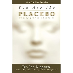 you are the placebo making your mind matter
