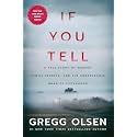 If You Tell: A True Story of Murder, Family Secrets, and the Unbreakable Bond of Sisterhood