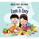 Zayn and Zoey Healthy Eating - Kids Story Book for Early Learning - Children's Educational Picture Book, English Language (Ages 3 to 8 Years)