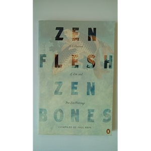 zen flesh zen bones