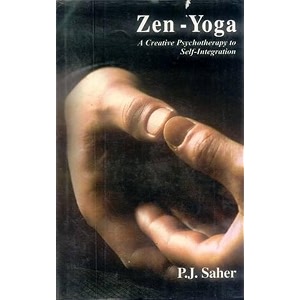 zen-yoga a creative psychotheraphy to self-integration