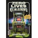Zero Lives Remaining (Singularity)