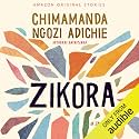 Zikora: A Short Story