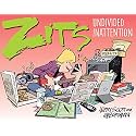 Zits: Undivided Inattention