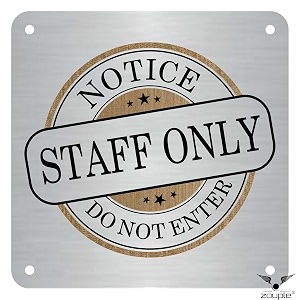 staff only zouple sign with custom name tag 834x834 dual mount jsl brand steel laser printing